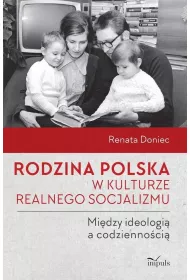 Rodzina polska w kulturze realnego socjalizmu