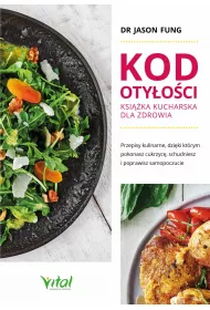 eBook Kod otyoci – ksika kucharska dla zdrowia. Przepisy kulinarne, dziki ktrym pokonasz cukrzyc, schudniesz i poprawisz samopoczucie pdf mobi epub