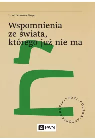 Wspomnienia ze �wiata, kt�rego ju� nie ma
