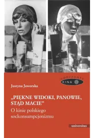Pi�kne widoki panowie st�d macie O kinie polskiego sockonsumpcjonizmu