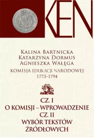 Komisja Edukacji Narodowej 1773-1794. Cz�� 1-2