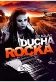 Szukaj�c ducha rocka