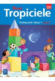 Nowi Tropiciele. Podr�cznik. Klasa 1. Cz�� 2. Edukacja wczesnoszkolna