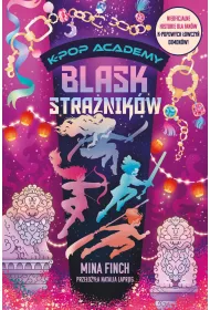 Blask stra�nik�w. K-Pop Academy. Tom 4