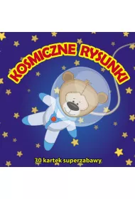 30 kartek superzabawy. Kosmiczne rysunki