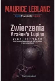 Zwierzenia Arsene'a Lupina (wyd. 2 poszerzone)