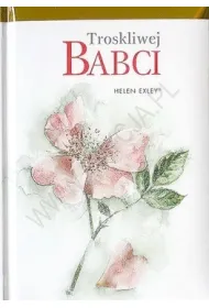 Troskliwej babci
