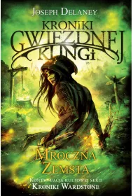 Mroczna zemsta. Kroniki Gwiezdnej Klingi. Tom 3