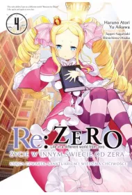 Re: Zero. �ycie w innym �wiecie od zera. Ksi�ga 4. Sanktuarium i wied�ma chciwo�ci. Tom 4