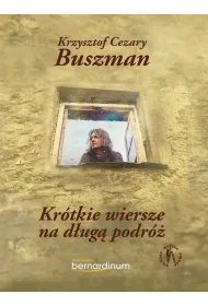 Kr�tkie wiersze na d�ug� podr�