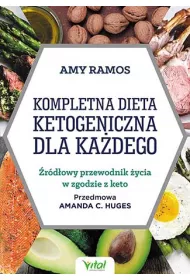Kompletna dieta ketogeniczna dla ka�dego
