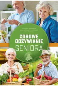 Zdrowe odywianie seniora