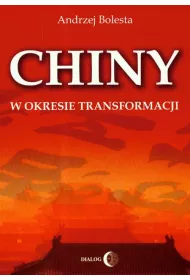 Chiny w okresie transformacji