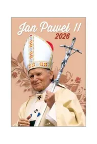 Kalendarz �cienny planer 2026 Jan Pawe� II