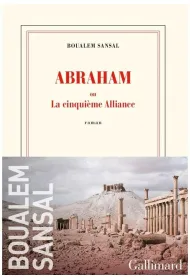 Abraham: ou La cinquieme Alliance