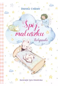 �pij, maluszku. Ko�ysanki