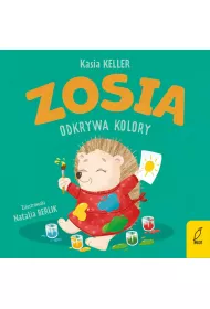 Zosia odkrywa kolory. Je�yk Franek
