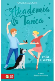 Akademia Ta�ca. Rywal w koronie