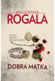 Dobra matka. Agata G�rska i S�awek Tomczyk. Tom 2