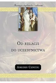Od relacji do uczestnictwa
