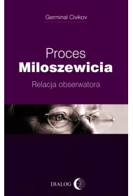Proces Miloszewicia. Relacja obserwatora