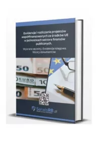 Ewidencja i rozliczanie projektw wspfinansowanych ze rodkw UE w jednostkach sektora finansw publicznych