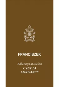 Cest la confiance. Adhortacja apostolska
