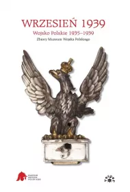 Wrzesie� 1939. Wojsko Polskie 1935-1939