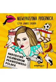 Audiobook Narodowe Kalendarium Prawdziwego Polaka mp3