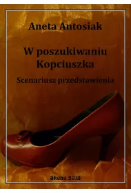 eBook W poszukiwaniu Kopciuszka. Scenariusz przedstawienia pdf epub