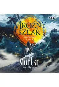Audiobook Mrony szlak. Stracecy Madsa Voortena. Tom 1 mp3