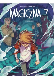Rozdzielenie. Magiczna 7. Tom 5
