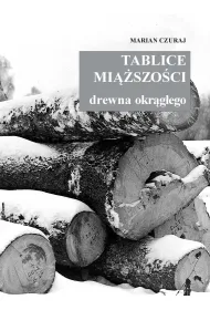 Tablice mi��szo�ci drewna okr�g�ego