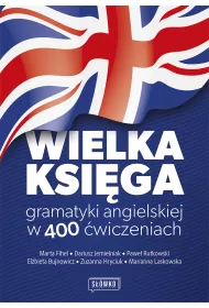 Wielka ksiga gramatyki angielskiej w 400 wiczeniach