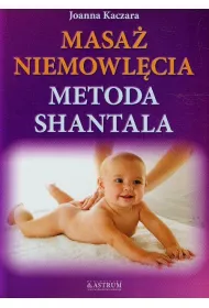 Masa� niemowl�cia metod� Shantala