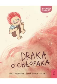 Draka o ch�opaka. Annanasy i gagatki. Tom 4
