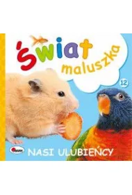 �wiat maluszka Nasi ulubie�cy