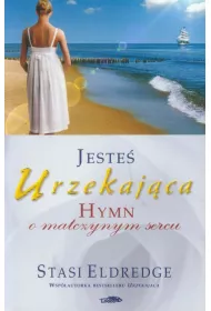 Jeste urzekajca - Hymn o matczynym sercu