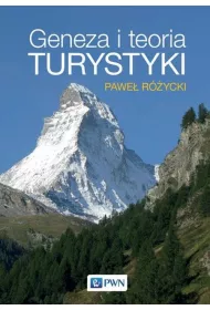 Geneza i teoria turystyki