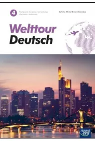 Welttour Deutsch 4. Podrcznik do jzyka niemieckiego dla licew i technikw