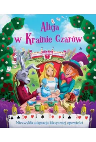 Alicja w Krainie Czar�w