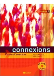 Connexions 2 �wiczenia + Audio CD OOP