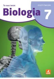 Biologia To Nasz �wiat �wiczenia dla klasy 7 szko�a podstawowa EDYCJA 2026
