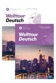 Welttour Deutsch 4. Podr�cznik i zeszyt �wicze� do j�zyka niemieckiego dla lice�w i technik�w