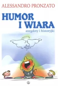 Humor i wiara. Anegdoty i historyjki