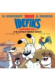 A w Lutecji nie�le buja! Idefiks i Nieugi�ci. Tom 3