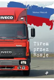 Tirem przez Rosj�