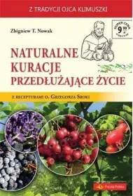 Naturalne kuracje przed�u�aj�ce �ycie