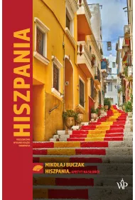 Hiszpania. Apetyt na s�o�ce