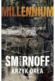 Krzyk ora. Millennium. Tom 7